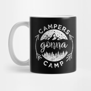 Campers Gonna Camp Mug